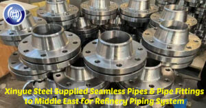 XINYUE STEEL-XYSTEELPIPE-Suppliers on pipings, flanges & fittings